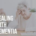 dealing with dementia