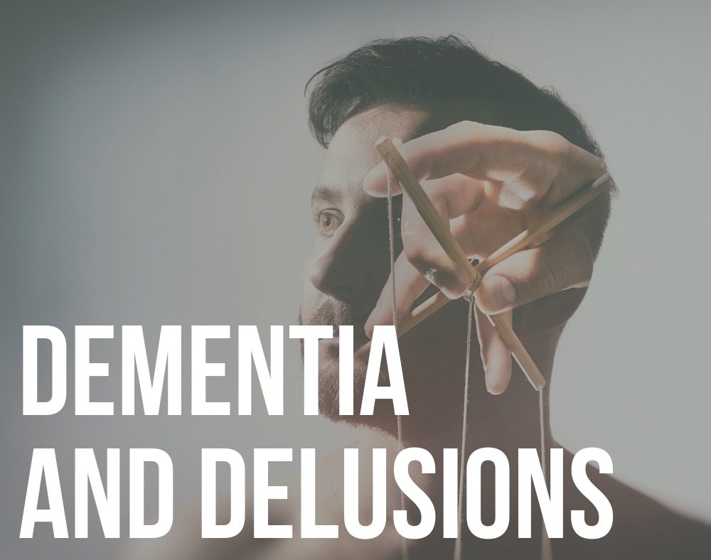 dementia and delusions