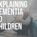 explaining dementia to children