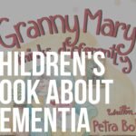 granny mary thinks differently children's book about dementia