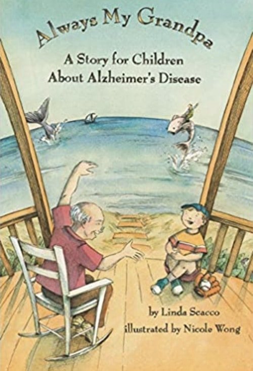 always my grandpa a story for children about alzheimer's disease