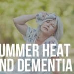 summer heat and dementia