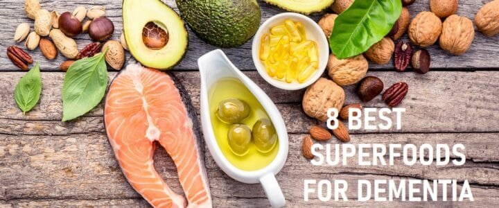 Best Superfoods for Dementia