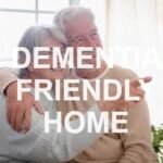 Dementia friendly home